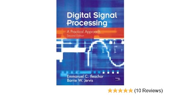 emmanuel c.ifeachor digital signal processing